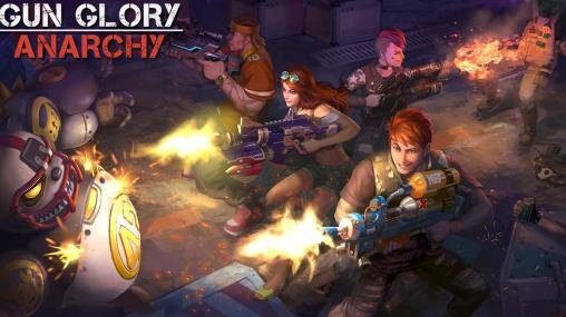 download Gun glory: Anarchy apk